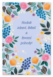 Ditipo Blahopřání HK - Hodně zdraví, štěstí a životní pohody