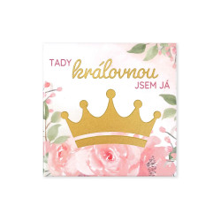 Albi Magnetka s ražbou TADY KRÁLOVNOU JSEM JÁ