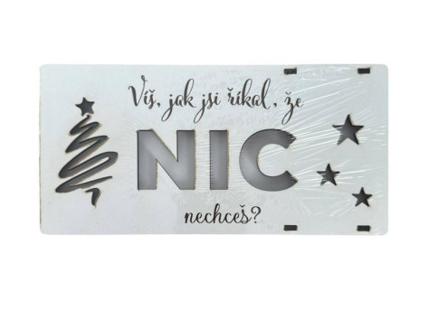 Dřevěná kapsa na peníze - Víš, jak jsi říkal, že NIC nechceš / vánoční