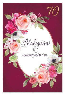 Ditipo Blahopřání GK - K VÝROČÍ 70. narozenin (růže na oválku)