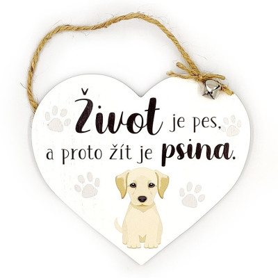 Nekupto Cedulka NPC - Život je pes, a proto žít je psina.