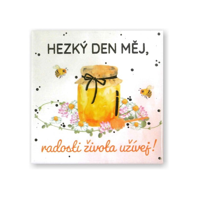 Albi Magnetka s ražbou HEZKÝ DEN MĚJ, radosti života užívej.