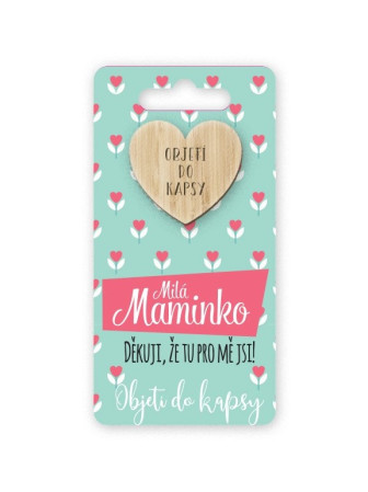 detail Nekupto Objetí do kapsy - MILÁ MAMINKO, DĚKUJI, ŽE TU PRO MĚ JSI