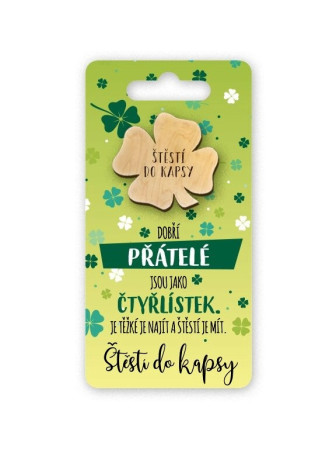 detail Nekupto Štěstí do kapsy - DOBŘÍ PŘÁTELÉ JSOU JAKO ČTYŘLÍSTEK...