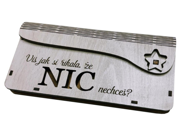 detail Dřevěná obálka na peníze - Víš, jak si říkala, že nic nechceš?, 20x10cm