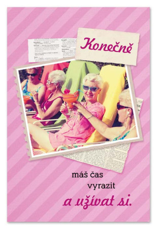 detail Ditipo Blahopřání H - KONEČNĚ MÁŠ ČAS UŽÍVAT SI DŮCHOD, růžové