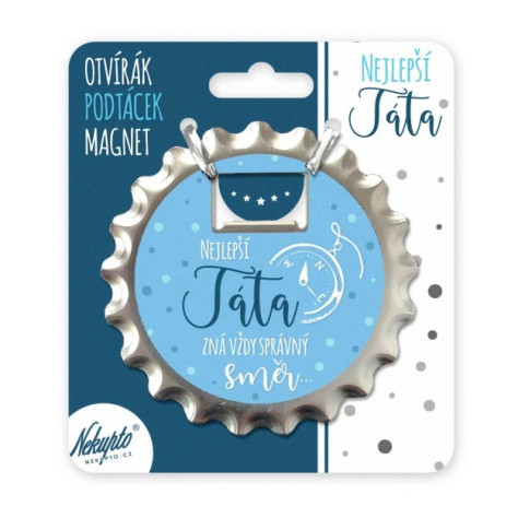 Nekupto DC7 Otvírák, podtácek, magnet Nejlepší táta