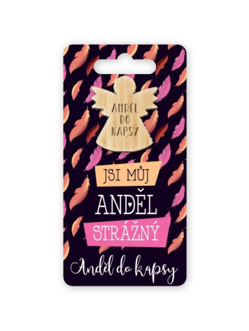 Nekupto Anděl do kapsy - JSI MŮJ ANDĚL STRÁŽNÝ