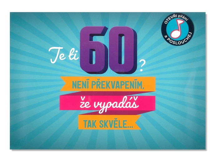 detail Albi Přání s efekty - JE TI 60? Není překvapením, že vypadáš...