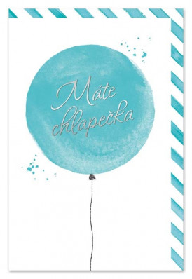 Ditipo Blahopřání I - MÁTE CHLAPEČKA (modrý balonek)